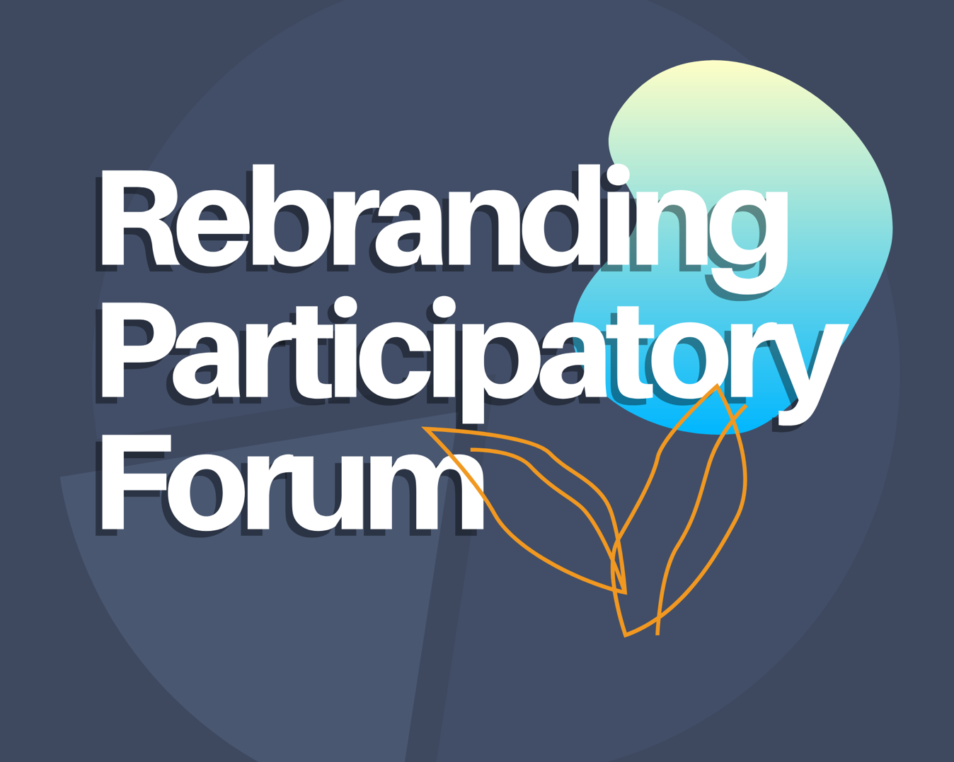 Participatory Forum